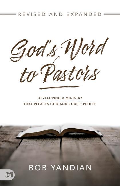 Libro God's Word to Pastors Revised and Updated: A Practical and Spiritual Guide for Everyday Challenges in Ministry 