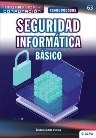 Книга Conoce todo sobre Seguridad Informática. Básico 