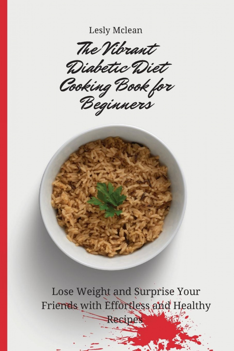 Kniha Vibrant Diabetic Diet Cooking Book for Beginners 