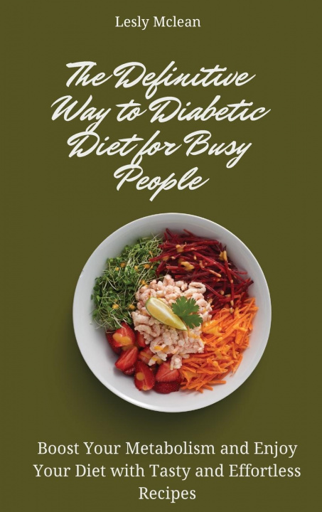 Книга Definitive Way to Diabetic Diet for Busy People 