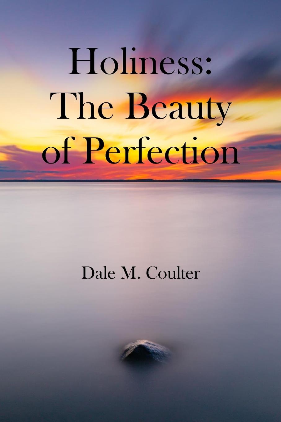 Knjiga Holiness Dale M. Coulter