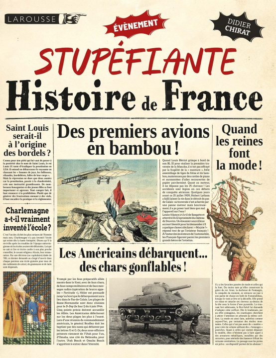 Kniha Une stupéfiante histoire de France ! Didier Chirat