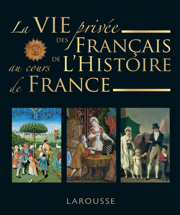 Carte La vie privée des Français à travers l'Histoire de France François Trassard