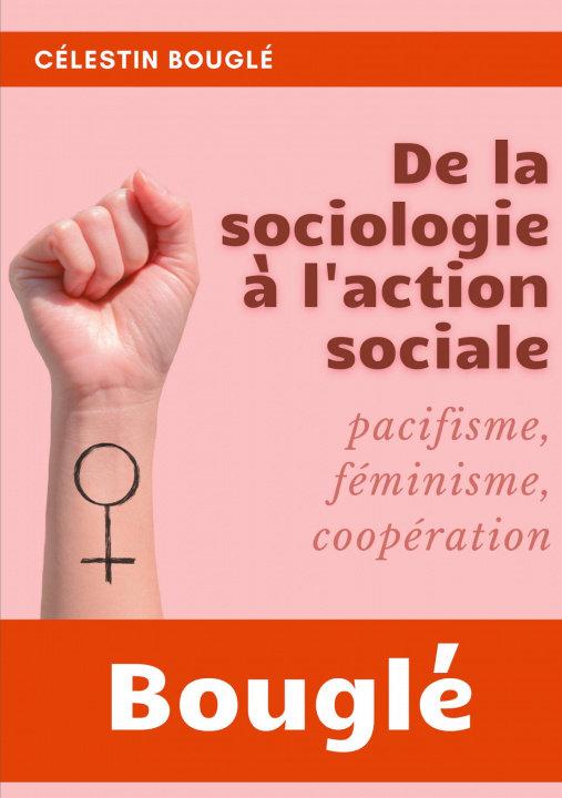 Libro De la Sociologie a l'Action sociale Célestin Bouglé