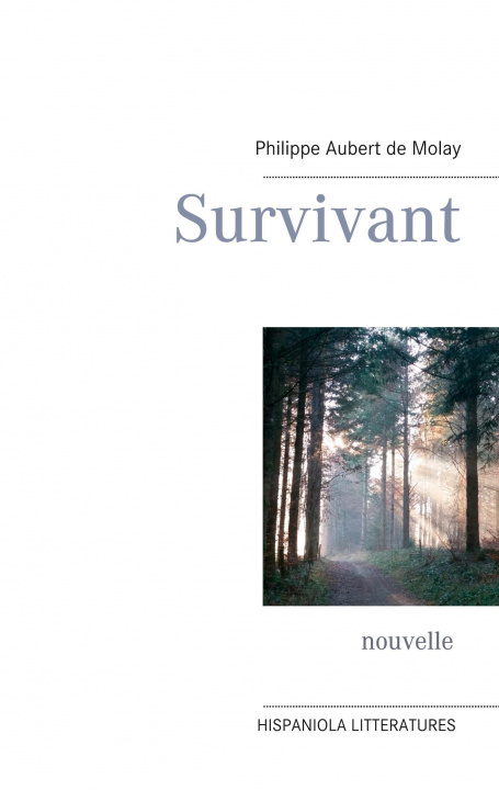 Knjiga Survivant Philippe Aubert de Molay