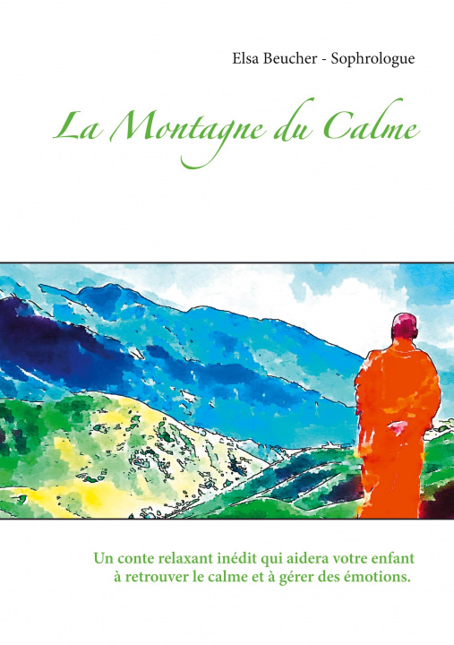 Kniha La montagne du calme 