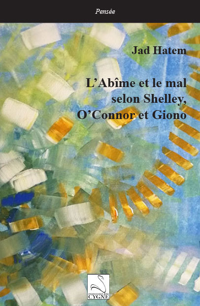 Libro L'abîme et le mal selon Shelley, O'Connor et Giono Hatem