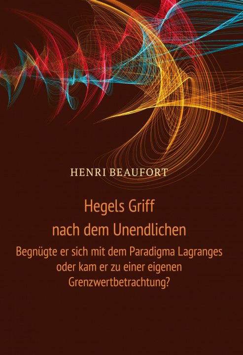 Kniha Hegels Griff nach dem Unendlichen 
