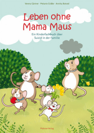Carte Leben ohne Mama Maus Melanie Gräßer