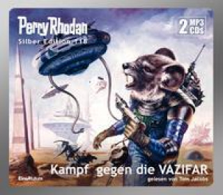 Digital Perry Rhodan Silber Edition 118: Kampf gegen die VAZIFAR Peter Griese