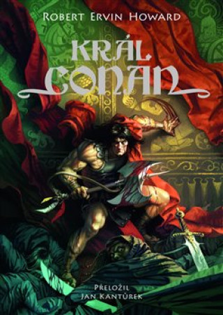 Kniha Král Conan Howard Robert Ervin