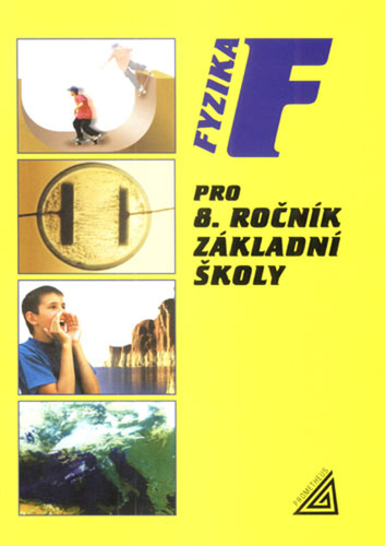 Könyv Fyzika pro 8. ročník základní školy R. Kolářová