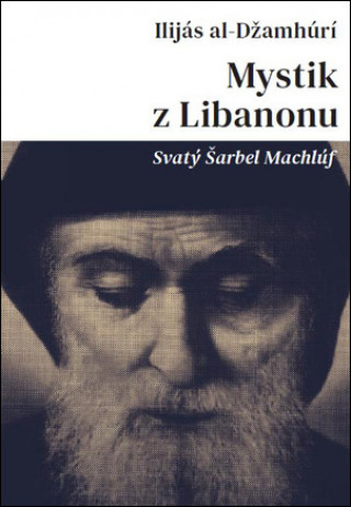 Book Mystik z Libanonu Ilijás al-Džamhúrí
