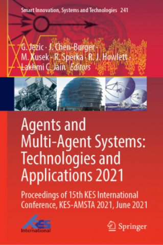 Carte Agents and Multi-Agent Systems: Technologies and Applications 2021 J. Chen-Burger