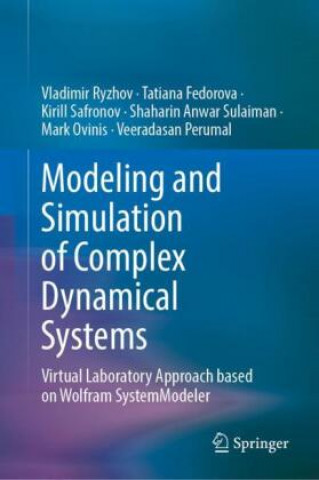 Könyv Modeling and Simulation of Complex Dynamical Systems Tatiana Fedorova