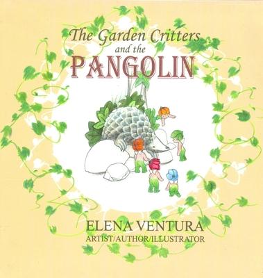 Knjiga Garden Critters and the Pangolin Elena Ventura