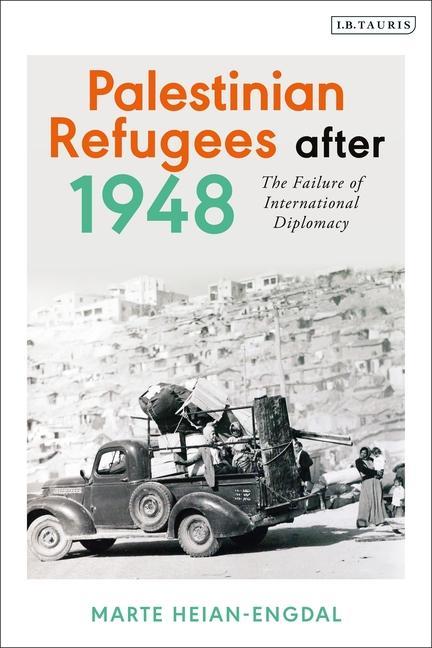 Boek Palestinian Refugees after 1948 Marte Heian-Engdal