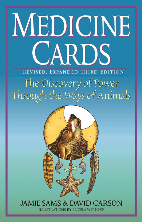 Carte Medicine Cards: Revised, Expanded Third Edition David Carson