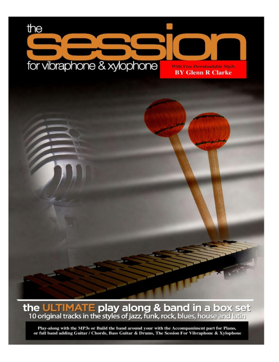 Knjiga Session For Vibraphone & Xylophone with MP3s Clarke Glenn R Clarke