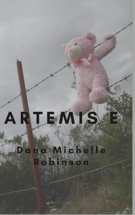 Knjiga Artemis E Dana Michelle Robinson