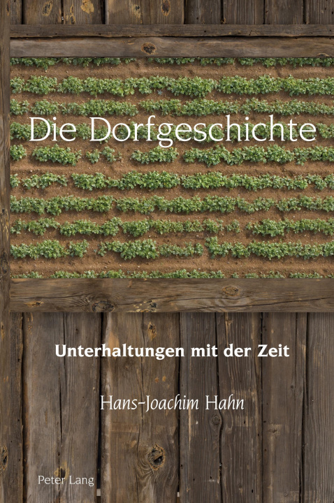 Knjiga Dorfgeschichte; Unterhaltungen mit der Zeit Robert Vilain