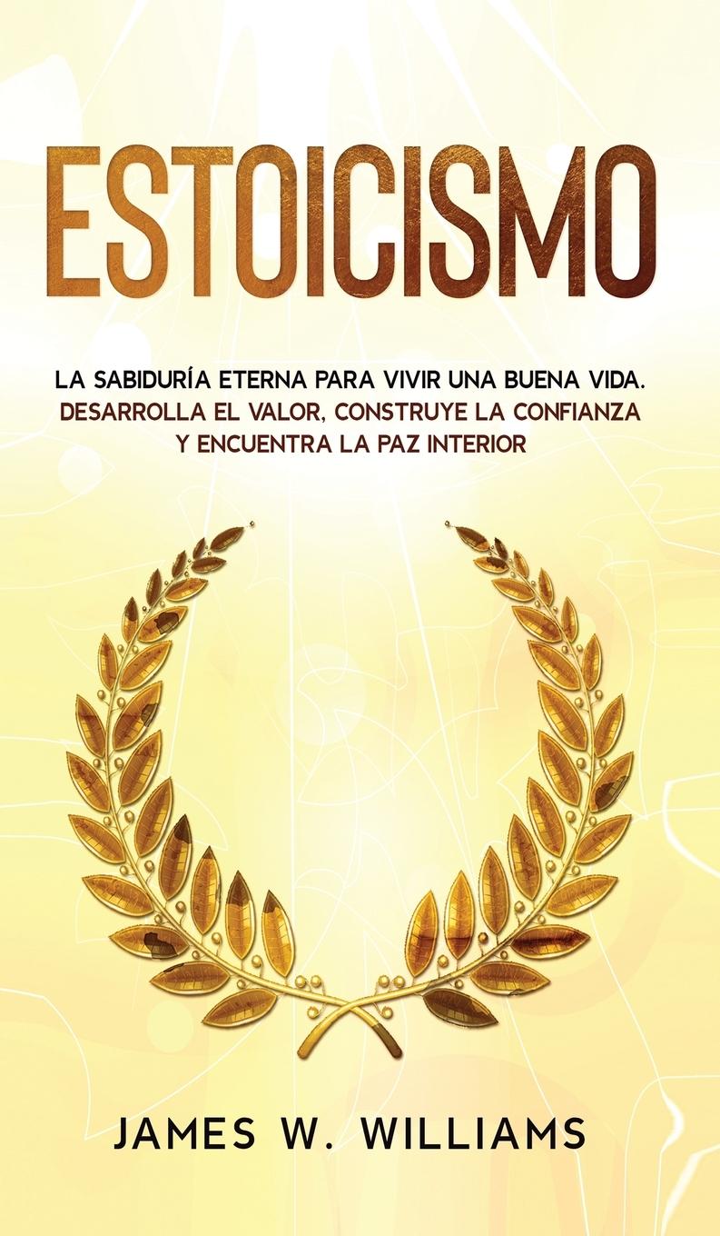 Książka Estoicismo James W. Williams