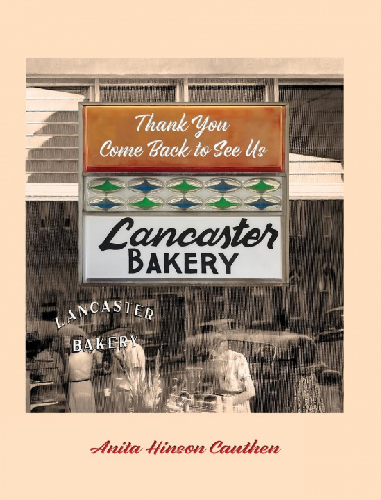 Knjiga Lancaster Bakery Anita Hinson Cauthen