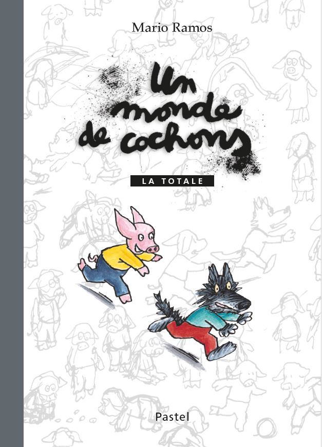 Knjiga Monde de cochons - la Totale (Un) Ramos mario