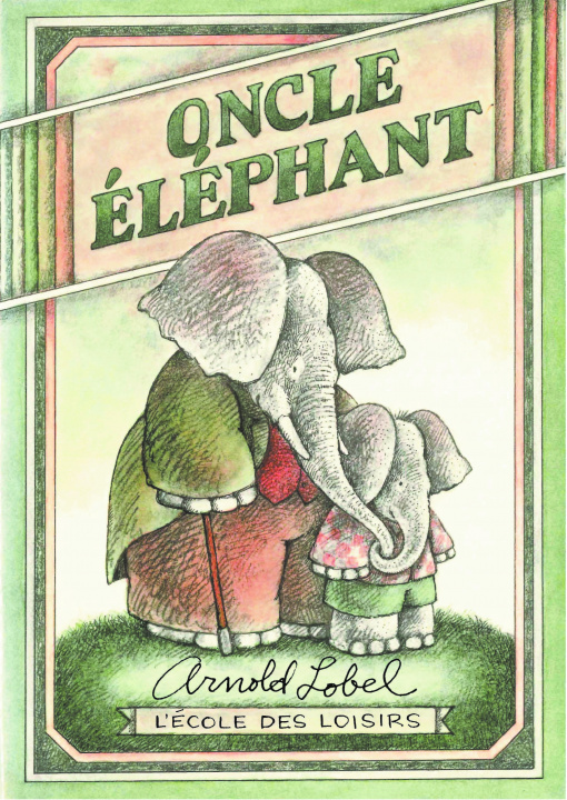 Libro Oncle éléphant (édition luxe) Lobel arnold