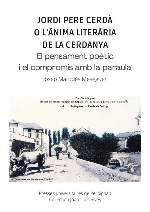 Kniha Jordi Pere Cerda o l'anima literaria de la Cerdanya Marques meseguer josep