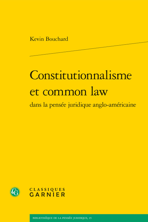 Kniha Constitutionnalisme et common law Bouchard kevin