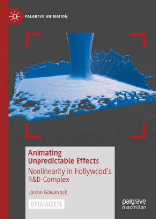 Libro Animating Unpredictable Effects Jordan Gowanlock