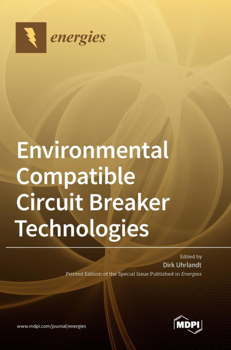Könyv Environmental Compatible Circuit Breaker Technologies 