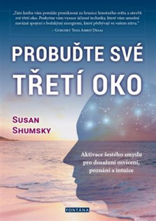 Book Probuďte své třetí oko Susan Shumsky