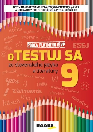 Книга oTestuj sa zo slovenského jazyka a literatúry 9 autorov Kolektív