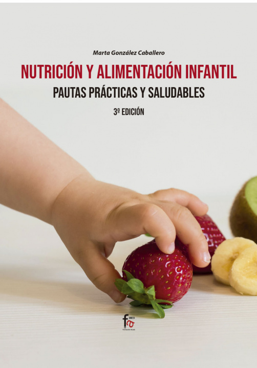 Knjiga NUTRICION Y ALIMENTACION INFANTIL. GONZALEZ CABALLERO