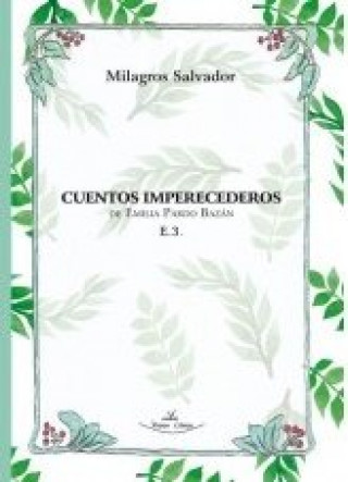 Könyv CUENTOS IMPERECEDEROS DE EMILIA PARDO BAZAN SALVADOR
