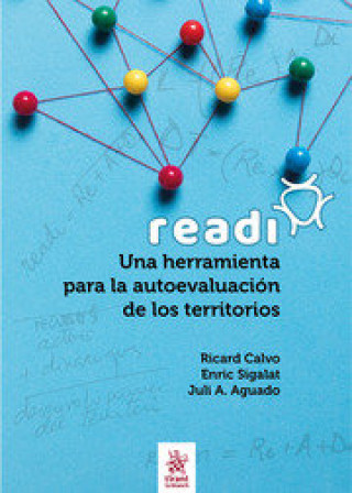 Book READI UNA HERRAMIENTA PARA LA AUTOEVALUACION DE LOS TERRITORIOS RICARD CALVO