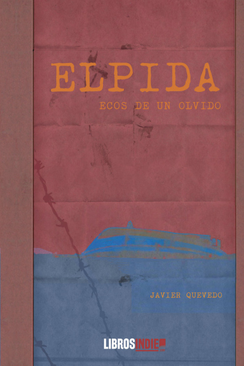 Boek ELPIDA. ECOS DE UN OLVIDO QUEVEDO