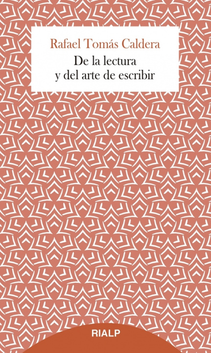 Книга De la lectura y del arte de escribir RAFAEL TOMAS CALDERA PIETRI