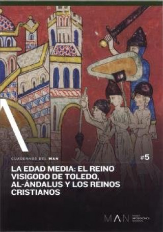 Kniha LA EDAD MEDIA EL REINO VISIGODO DE TOLEDO VIDAL ALVAREZ