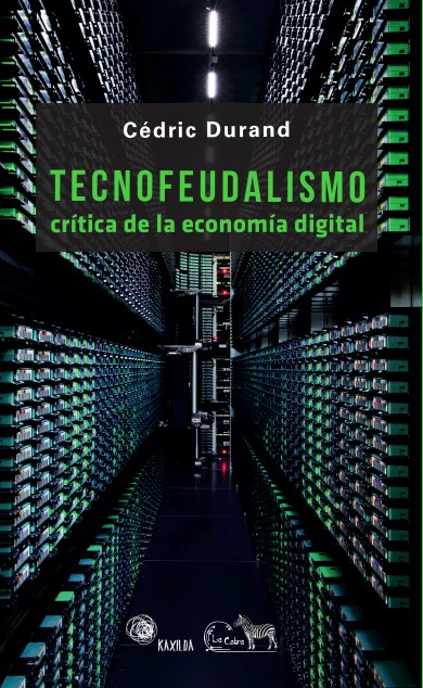 Carte Crítica de la economía digital CEDRIC DURAND