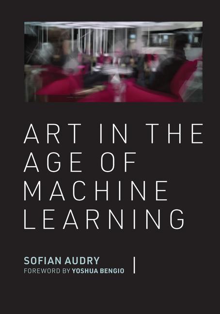 Könyv Art in the Age of Machine Learning 