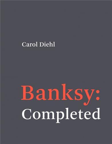 Книга Banksy: Completed 