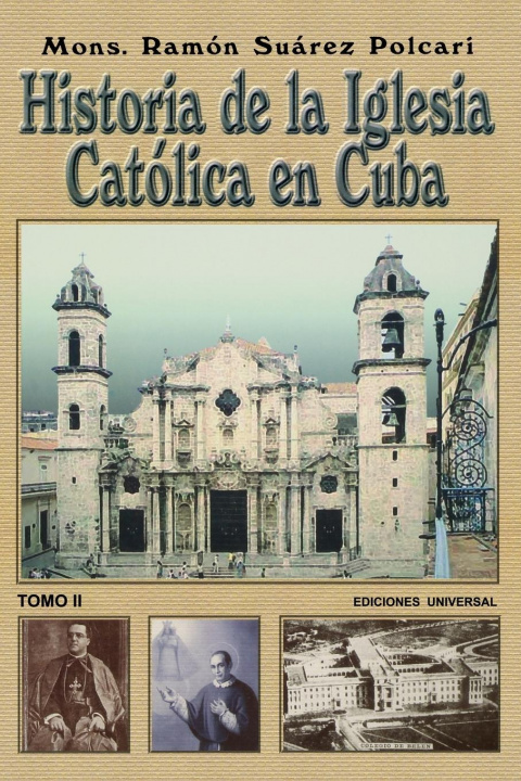Kniha Historia de la Iglesia Catolica de Cuba II 