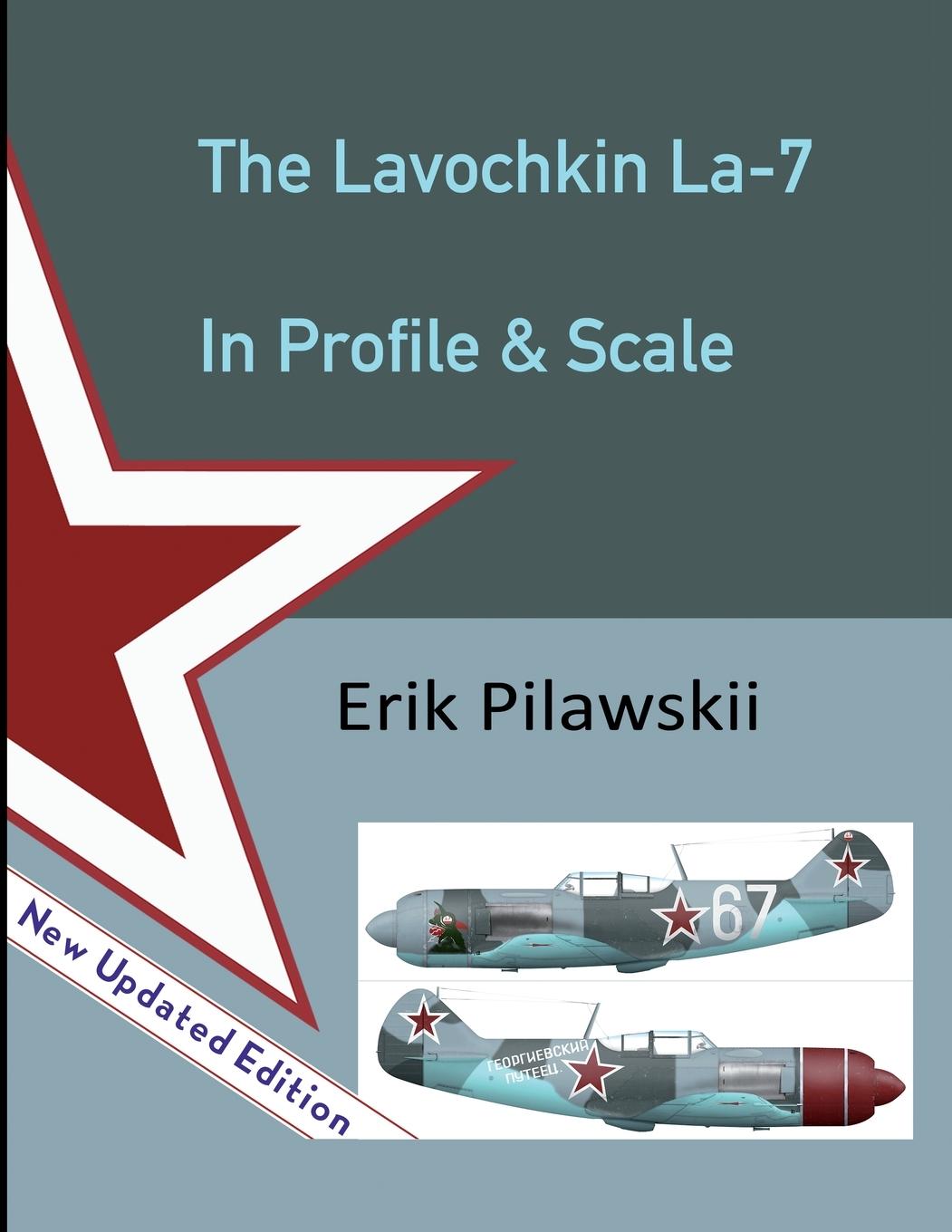 Книга Lavochkin La-7 In Profile & Scale 