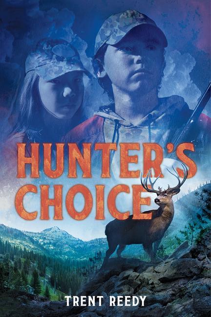Libro Hunter's Choice Trent Reedy