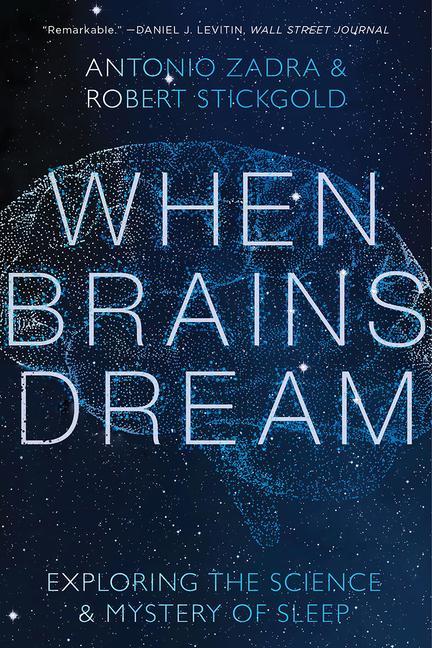 Carte When Brains Dream Robert Stickgold