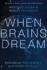 Könyv When Brains Dream Robert Stickgold