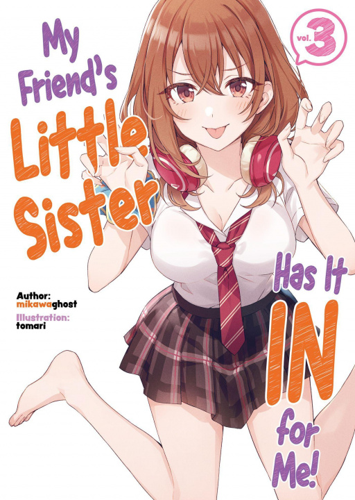 Kniha My Friend's Little Sister Has It In For Me! Volume 3 Tomari